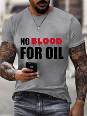 Men's No Blood For Oil Print imitation cotton short-sleeved T-shirt