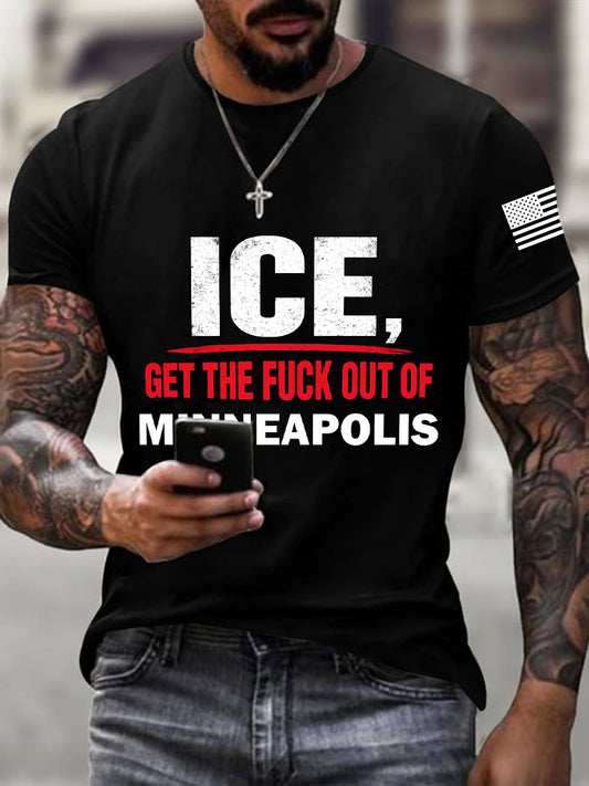Men's ICE Get The Fuck Out Of Minneapolis Print T-Shirt