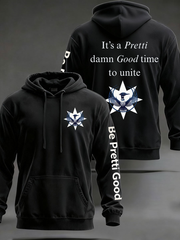 Men's It's A Pretti Damn Good Time To Unite Oversized Drop-Shoulder Hoodie With Pockets