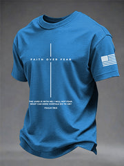 Men's Faith Over Fear The Lord Is With Me; I Will Not Fear Short Sleeve T-shirt