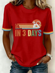 Women's A Lot Can Happen In 3 Days Embroidery Pattern T-Shirt