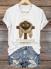Women's He Is Risen It’s Finished Easter Jesus Christian Cross Print Casual V-Neck Tee
