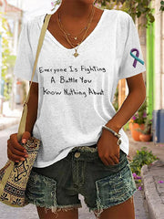 Women's Everyone You Meet is Fighting a Battle You Know Nothing About Print V-neck T-shirt