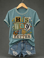 Women's His Way Is Better Print Casual Tee