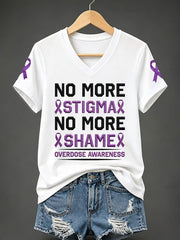 Women's No More Stigma No More Shame Overdose Awareness Print Casual V-Neck Tee