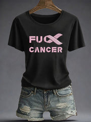 Women's “Fuck Cancer” Printed T-shirt