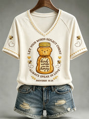 Women's Christian Kind Words Are Like Honey Print Casual V-Neck Tee