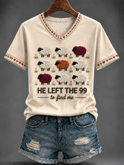 Women's “He left the 99 to find me ”Printed V-neck T-shirt