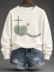 Women's “His love never fails” Print Casual Sweatshirt