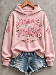 Women's In October We Wear Pink Pink Ribbon Print Hooded Sweatshirt