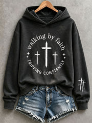 Women's Walking By Faith Tripping Constantly Hoodie