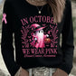 Women's In October We Wear Pink Halloween Pink Ghost Breast Cancer Awareness Support  Long Sleeve T-Shirt