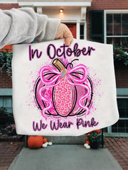 Women's In October We Wear Pink Breast Cancer Awareness Sweatshirt