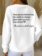 Women's Dear Person Behind Me You Matter Printed Ribbed Round-Neck Sweatshirt
