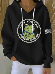 Women's Only You Can Prevent Fascism Printed Hoodie