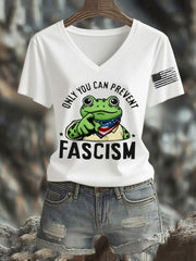 Women's Only You Can Prevent Fascism Printed T-Shirt