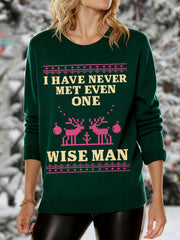 Women's I Have Never Met Even One Wise Man Funny Christian Christmas Print Casual Sweater