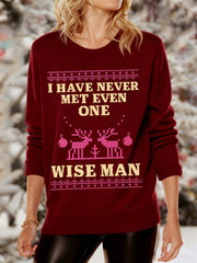 Women's I Have Never Met Even One Wise Man Funny Christian Christmas Print Casual Sweater