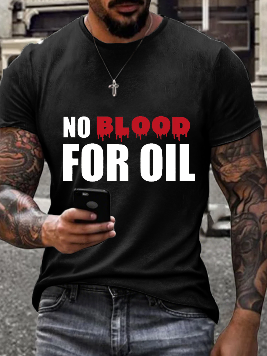 Men's No Blood For Oil Print imitation cotton short-sleeved T-shirt