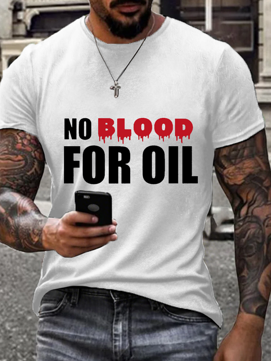 Men's No Blood For Oil Print imitation cotton short-sleeved T-shirt