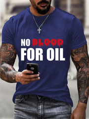 Men's No Blood For Oil Print imitation cotton short-sleeved T-shirt