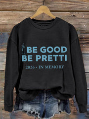 Women's Be Good Be Pretti Anti ICE Sweatshirt