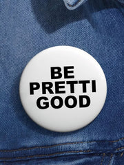 Be Pretti Good Pin Minneapolis Resist