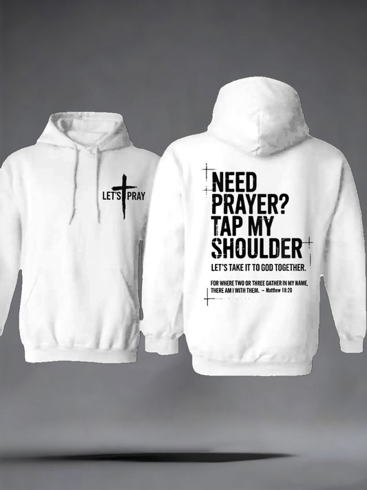 Men's Need Prayer?Tap My Shoulder Print Hoodie