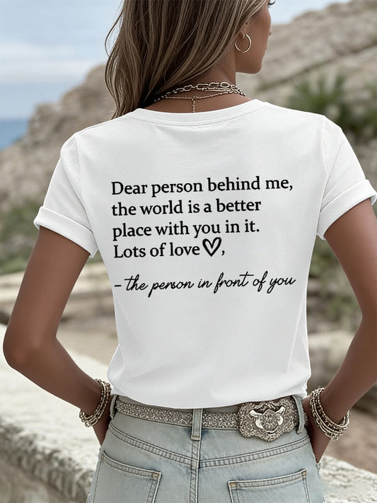 Women's Dear Person Behind Me You Matter Printed  Short Sleeve T-Shirt