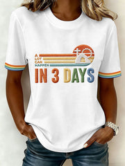 Women's A Lot Can Happen In 3 Days Embroidery Pattern T-Shirt