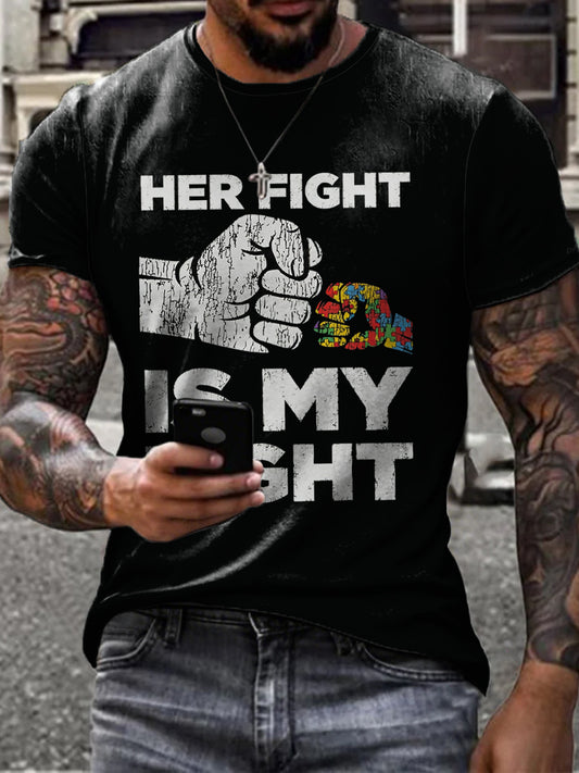 Men's Her Fight Is My Fight  Autism Awareness T-shirt