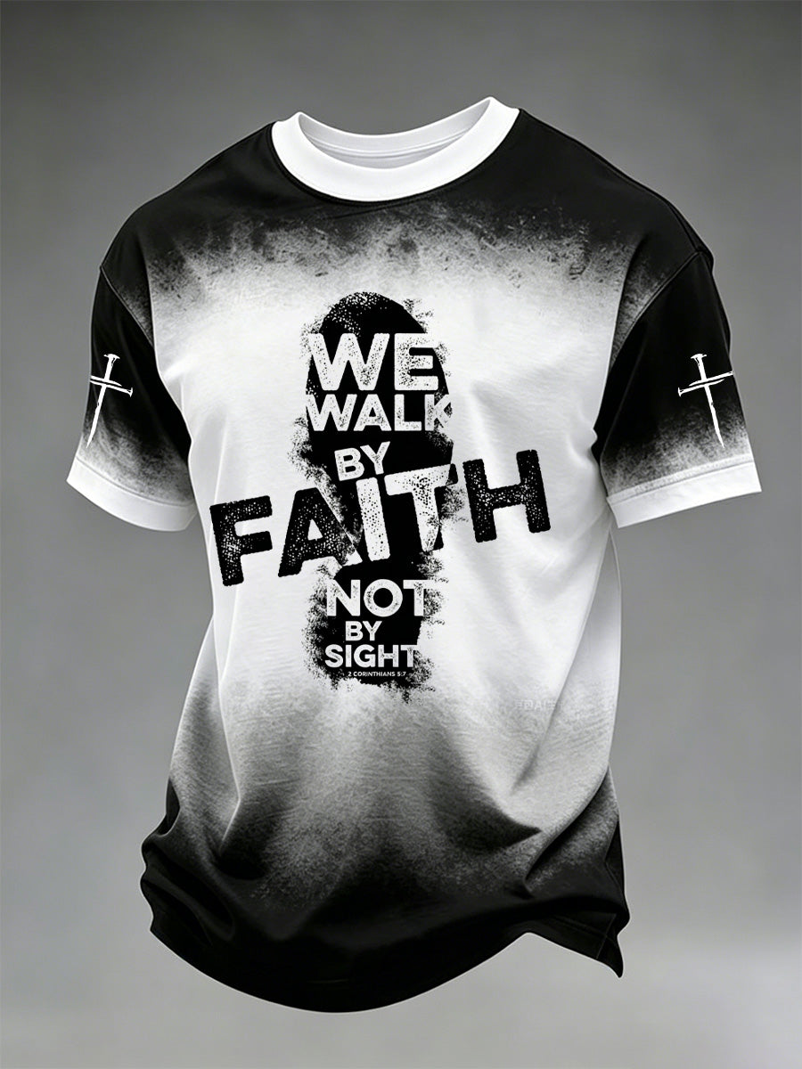 Men's We Walk By Faith Not By Sight Print Tee