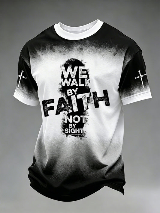 Men's We Walk By Faith Not By Sight Print Tee