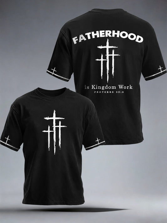 Men's Fatherhood Is Kingdom Work T-Shirt