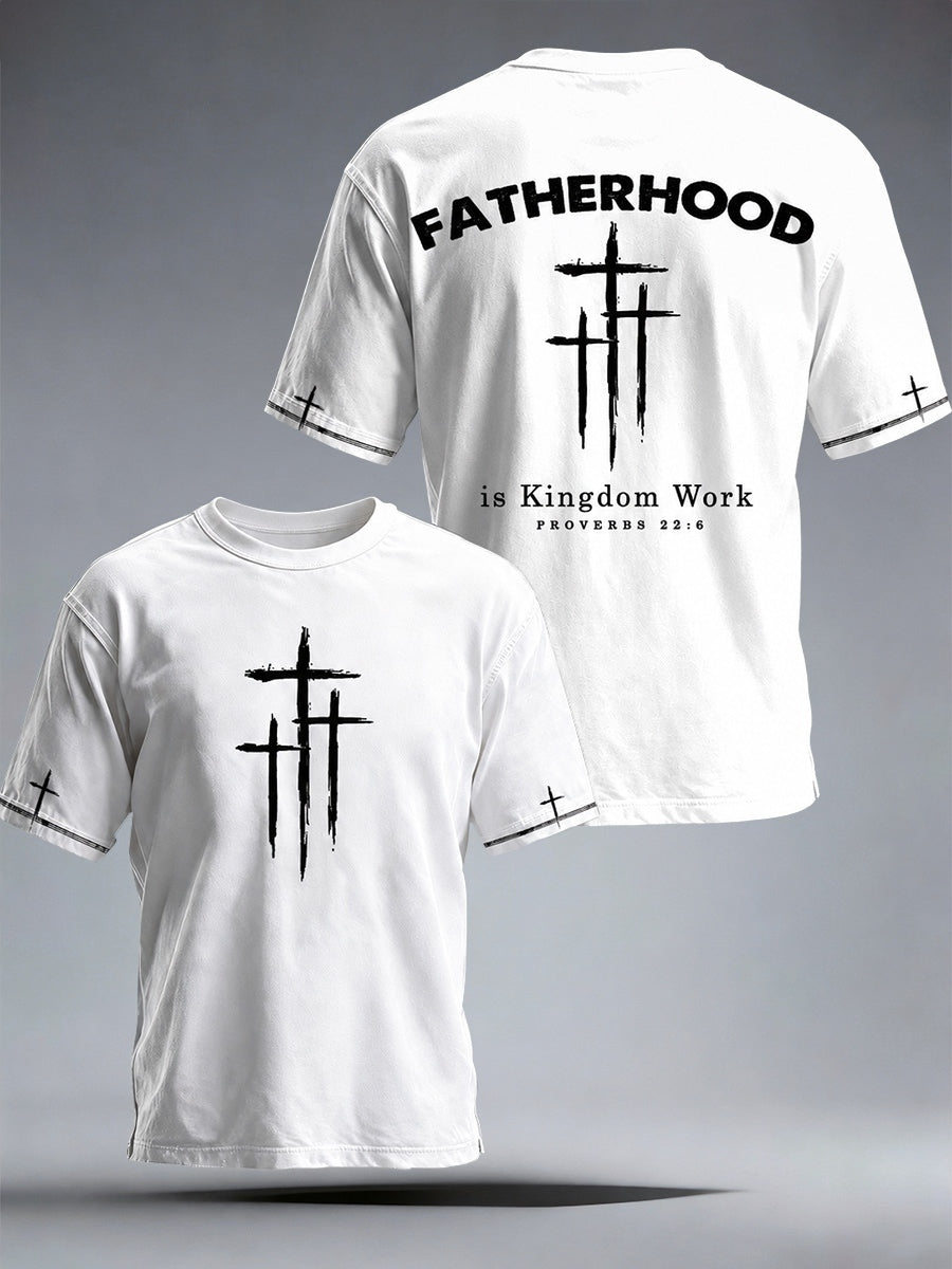 Men's Fatherhood Is Kingdom Work T-Shirt