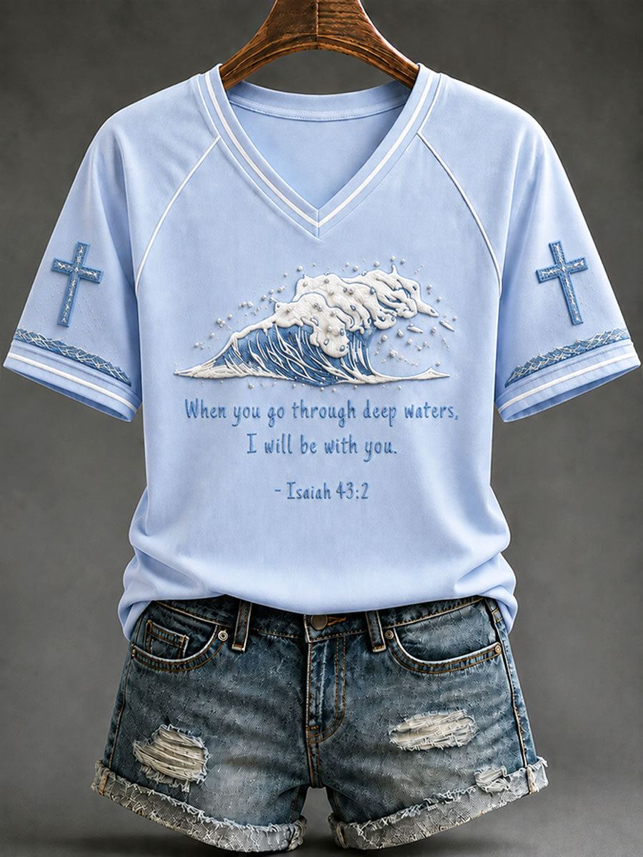 Women's “When You Go Through Deep Waters I Will Be With You-Isaiah 43:2” Faith Casual T-shirt