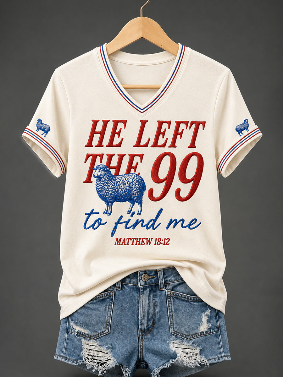 Women's Christian He Left The 99 To Find Me Print Casual V-Neck Tee