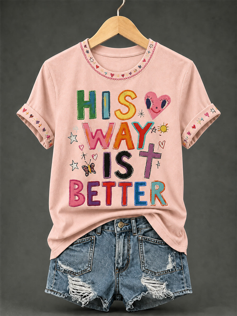 Women's His Way Is Better Print Casual Tee