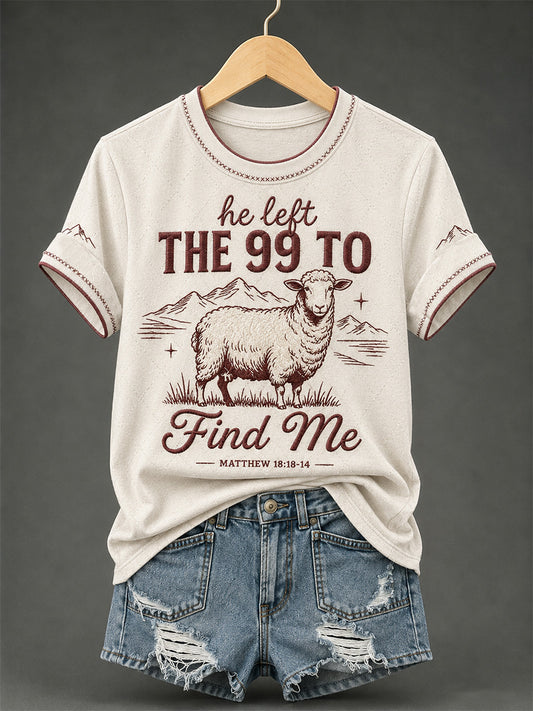 Women's Christian He Left The 99 To Find Me Print Casual Tee