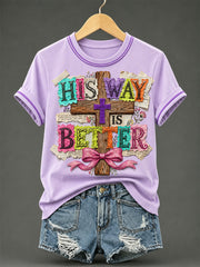 Women's His Way Is Better Print Casual Tee