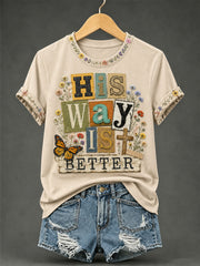 Women's His Way Is Better Print Casual Tee
