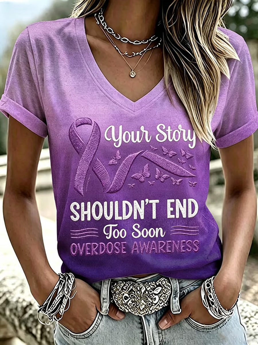 Women's No Story Should End Too Soon Overdose Awareness Print Casual V-NeckTee
