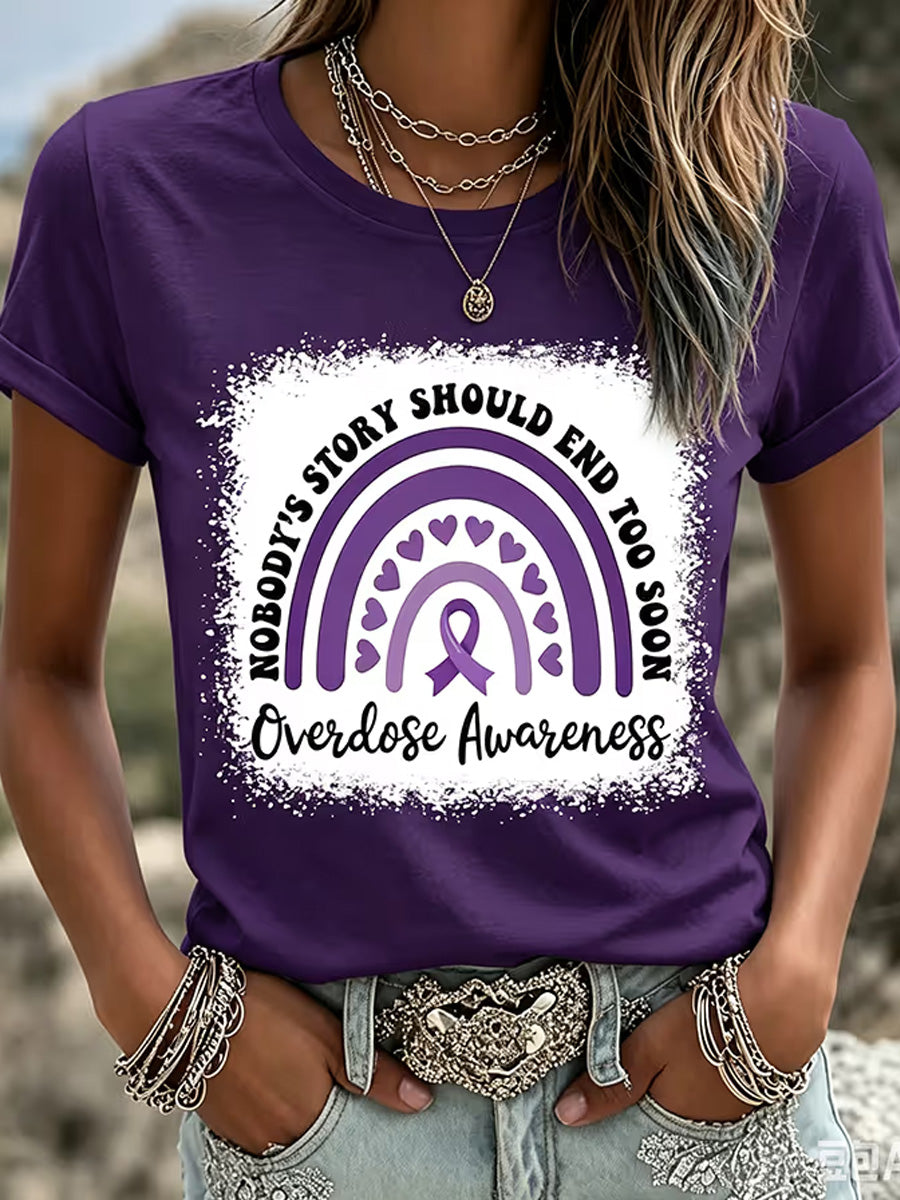 Women's Noboody's Story Should End Too Soon Overdose Awareness Print Tee