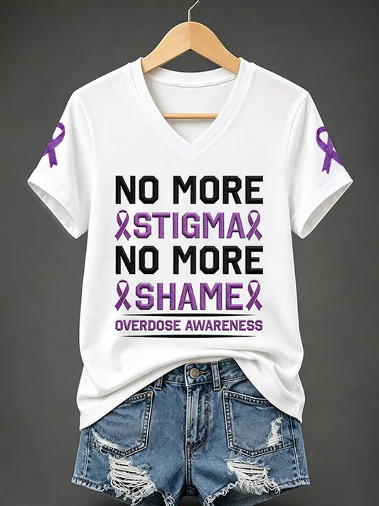 Women's No More Stigma No More Shame Overdose Awareness Print Casual V-Neck Tee