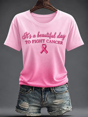 Women's “It's a Beautiful Day to Fight Cancer” Printed T-shirt