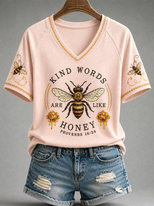 Women's Christian Kind Words Are Like Honey Print Casual V-Neck Tee