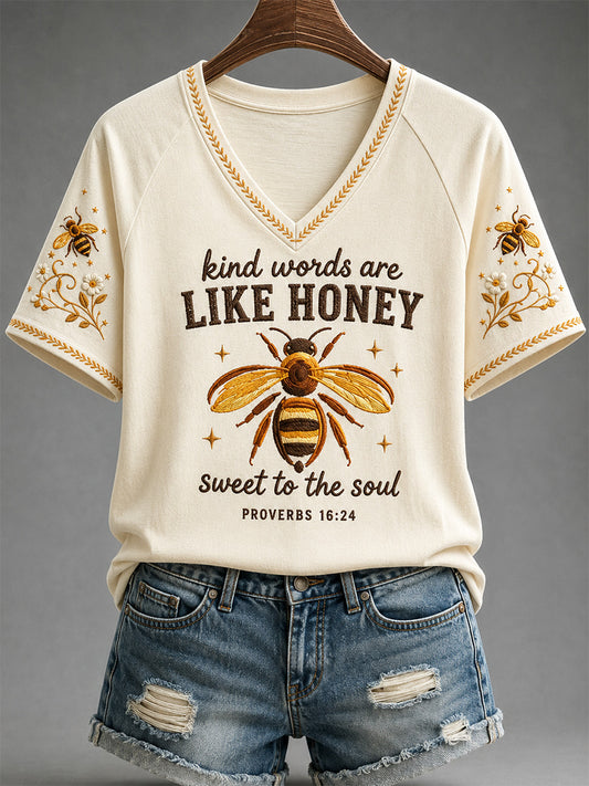 Women's Christian Kind Words Are Like Honey Print Casual V-Neck Tee