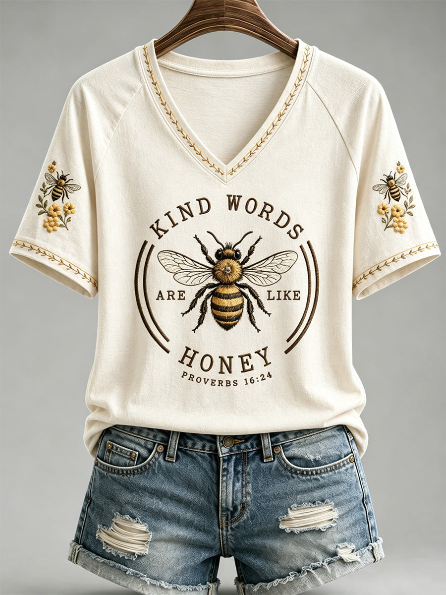Women's Christian Kind Words Are Like Honey Print Casual V-Neck Tee