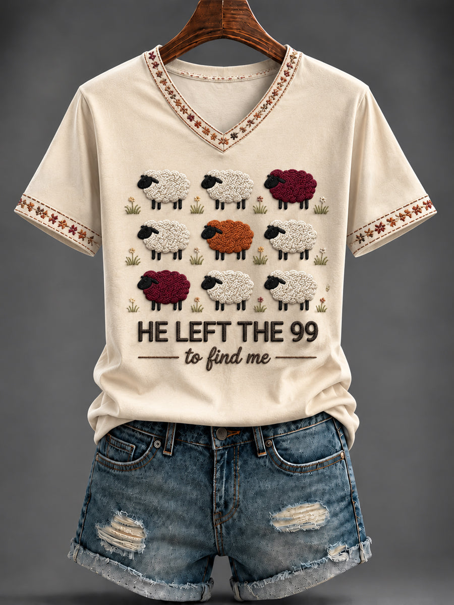 Women's “He left the 99 to find me ”Printed V-neck T-shirt