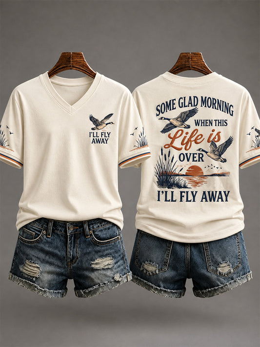 Women's Some Glag Morning When This Life Is Over I'll Fly Away Print Casual V-Neck Tee